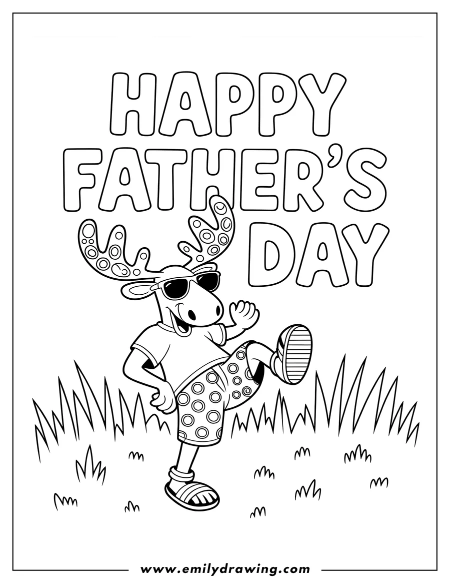 Line art of a moose wearing sunglasses and patterned shorts, kicking one leg up in celebration of Father's Day. The words 'Happy Father's Day' appear above the moose.