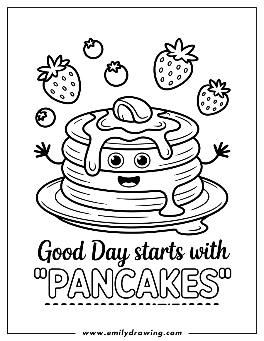 Outline of a stack of smiling pancakes with syrup, butter, strawberries, and blueberries. The words 