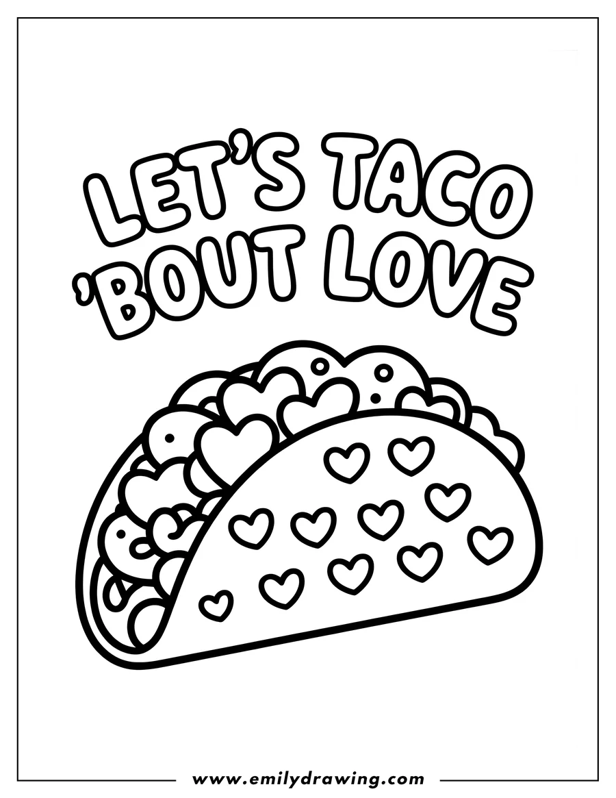 Outline of a taco with hearts on the shell and filling. The words