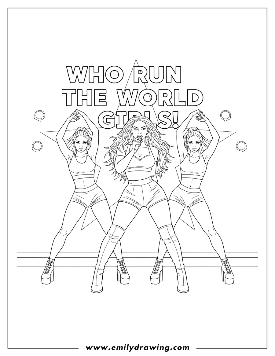 Coloring page for kids: beyonce Performing ‘Who Run World’ With Fierce Backup Dancers, all wearing two-piece outfits and boots, with the lyrics 'WHO RUN THE WORLD GIRLS!' displayed