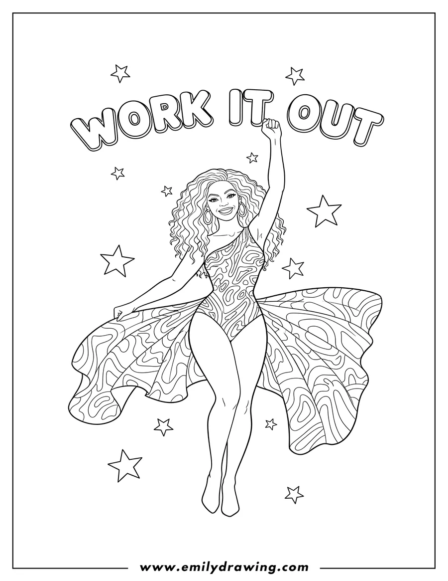 Free to print drawing of energetic Beyonce smiling, with a raised fist, wearing a patterned leotard dress, with a 'Work It Out' quote and stars
