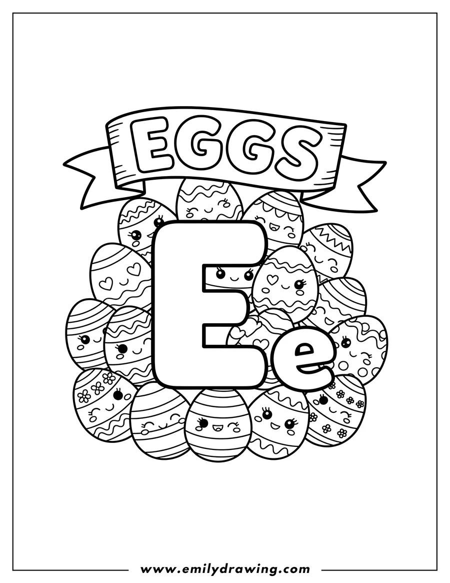 Simple sketch of uppercase E and lowercase e, surrounded by patterned Easter eggs with cute faces, and a banner with the word 'eggs' to color