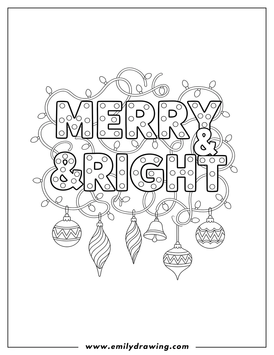 Printable coloring page of MERRY & BRIGHT text, dotted like marquee lights, with hanging ornaments and tangled Christmas lights