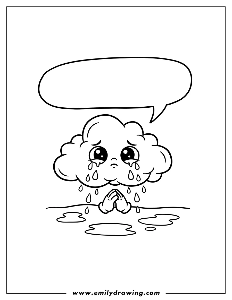 PDF style coloring page: crying Is Just Way To Let Go With Sad Cloud, with a speech bubble containing the text, tears falling, and small hands clutched below