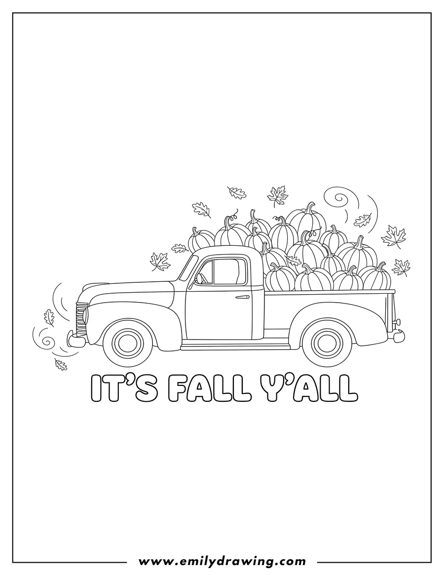 Downloadable coloring page of coloring page of a vintage pickup truck filled with pumpkins and autumn leaves, with It's Fall Y'all text