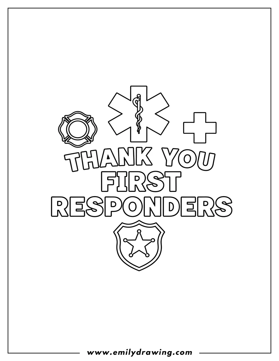 Clean line drawing: thank You First Responders With Logos, featuring Star of Life, Maltese Cross, medical cross, and police shield, with 'THANK YOU FIRST RESPONDERS' text, as a coloring page