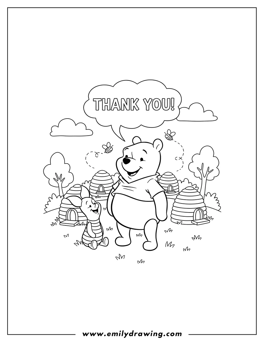 Full page coloring image of winnie Pooh and Piglet, with Winnie standing and Piglet sitting, a 'Thank you' speech bubble, and beehives