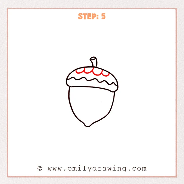 how to draw an acorn - Step 5: Small scalloped shapes added on the acorn cap surface.