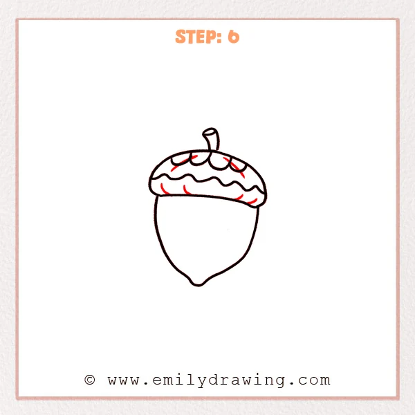 how to draw an acorn - Step 6: Short curved texture lines added to the acorn cap for detail.