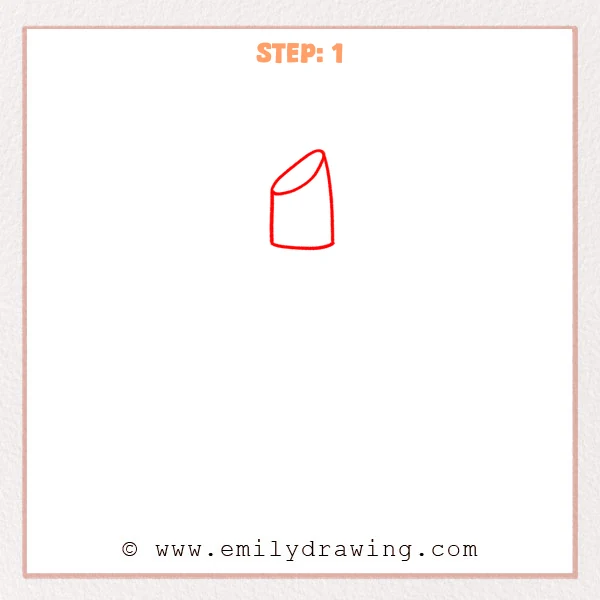 how to draw a lipstick - Step 1