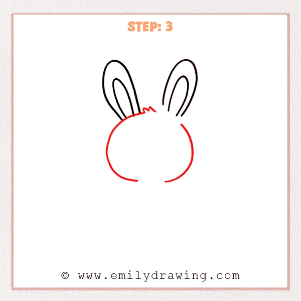 how to draw an easter - Step 3 of an Easter drawing tutorial showing two bunny ears with a round head outline added underneath and a small fluffy tuft between the ears.
