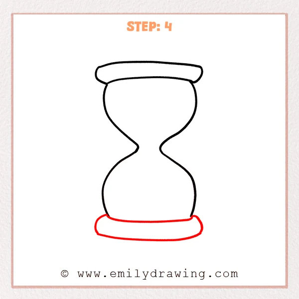 how to draw a hourglass - Step 4 of an hourglass drawing adds a thick oval base beneath the lower chamber, using two curved lines connected at the ends.